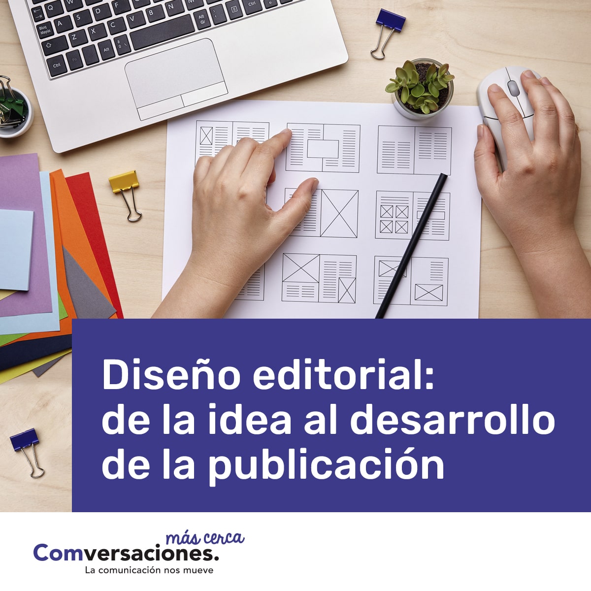 Diseño editorial: de la idea al desarrollo de la publicación